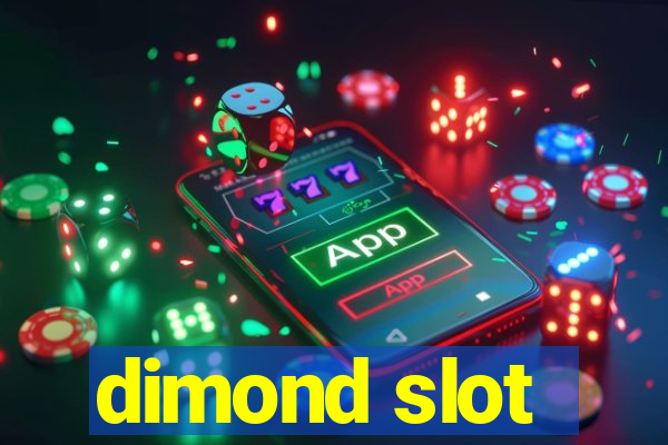 dimond slot