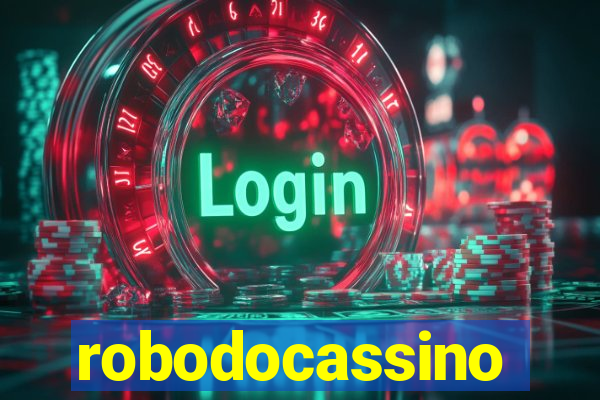 robodocassino