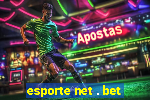 esporte net . bet