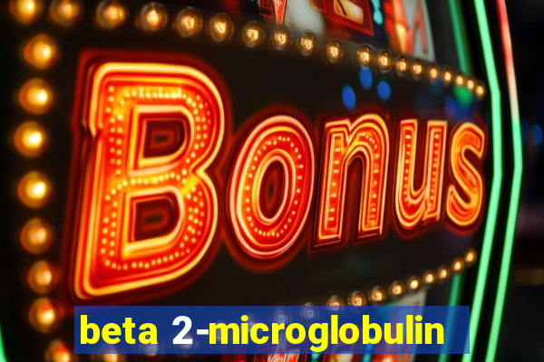 beta 2-microglobulin