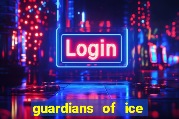 guardians of ice and fire slot