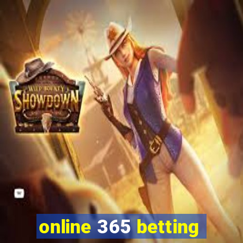 online 365 betting