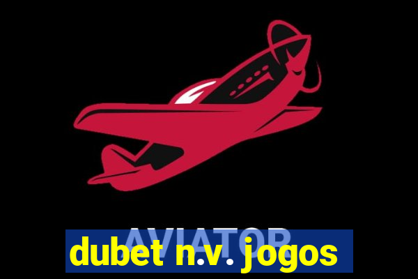 dubet n.v. jogos