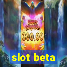 slot beta