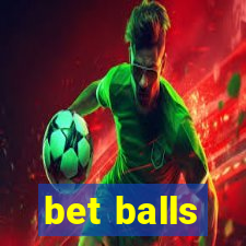 bet balls