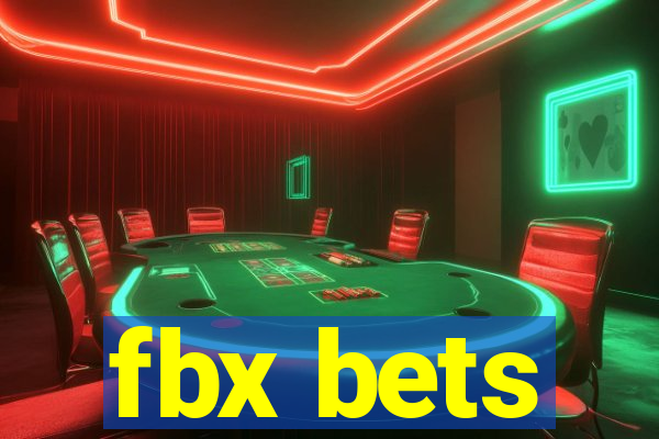 fbx bets