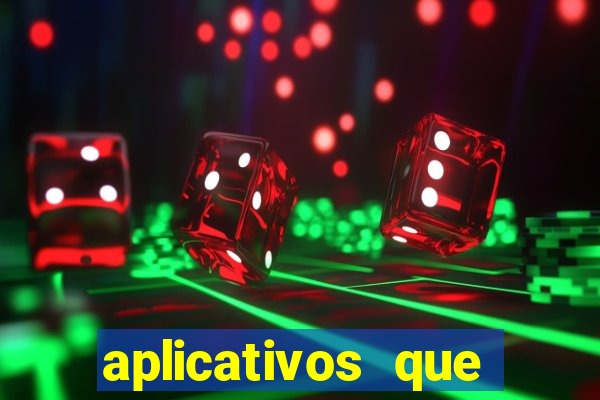 aplicativos que ganham dinheiro jogando