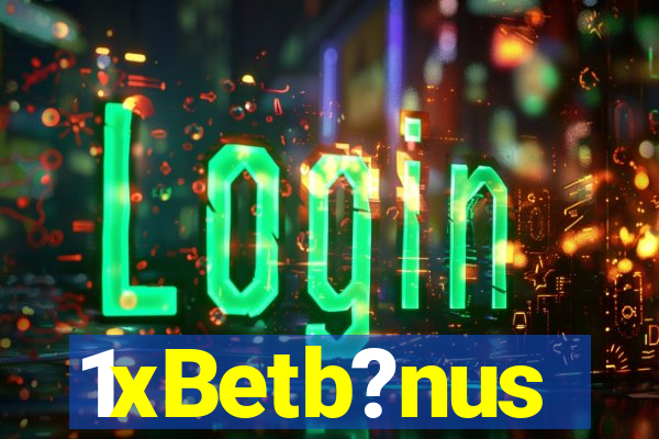 1xBetb?nus