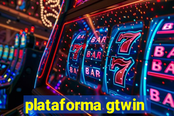 plataforma gtwin