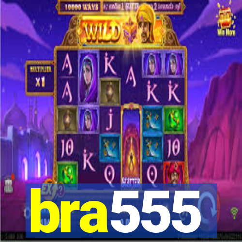 bra555