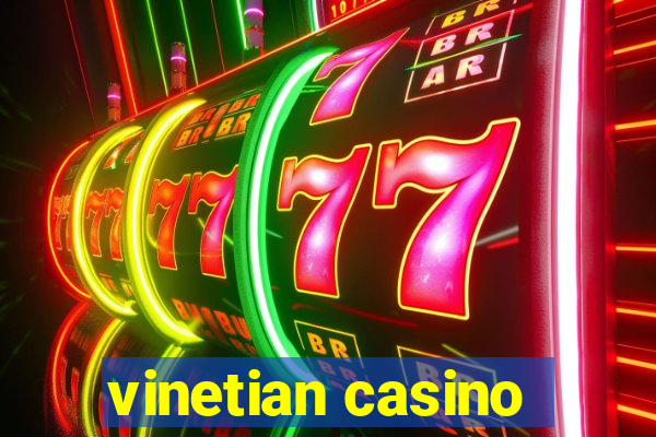 vinetian casino