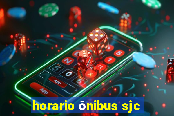 horario ônibus sjc