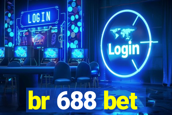 br 688 bet