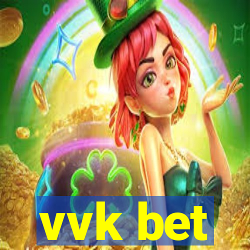 vvk bet