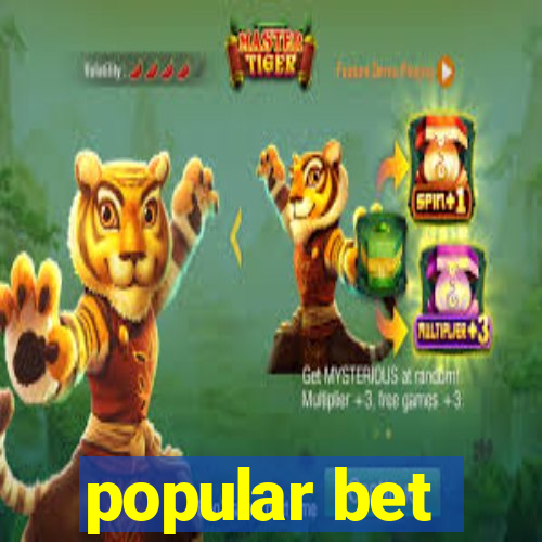 popular bet