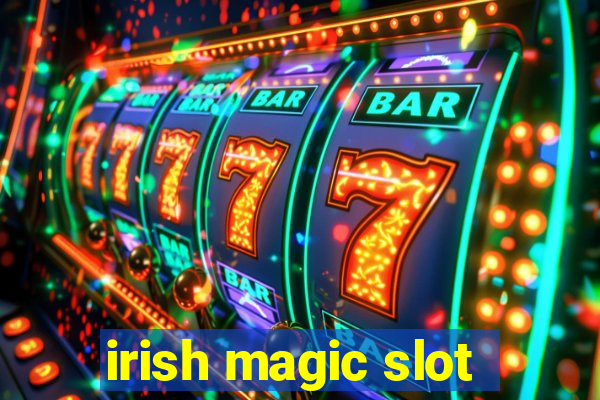 irish magic slot