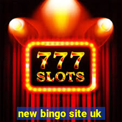 new bingo site uk