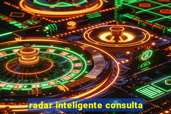 radar inteligente consulta