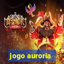 jogo auroria