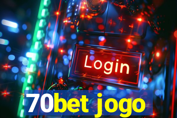 70bet jogo