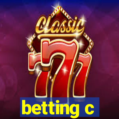 betting c