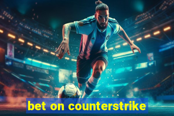 bet on counterstrike