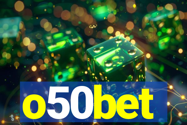 o50bet