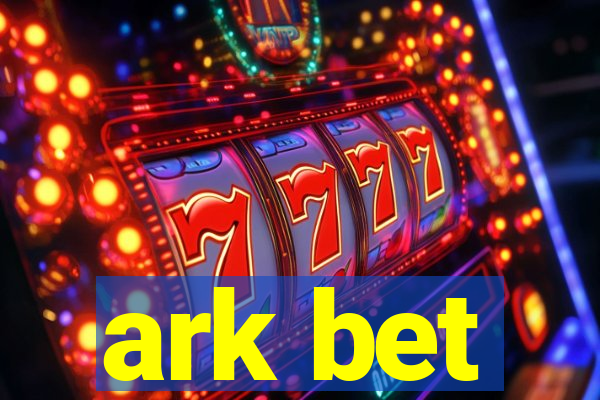 ark bet