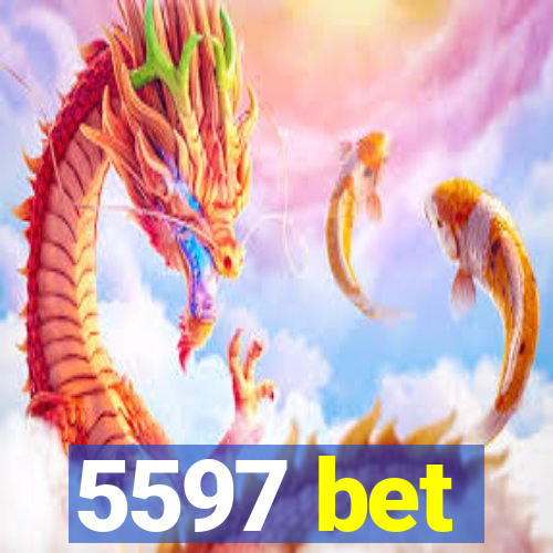 5597 bet