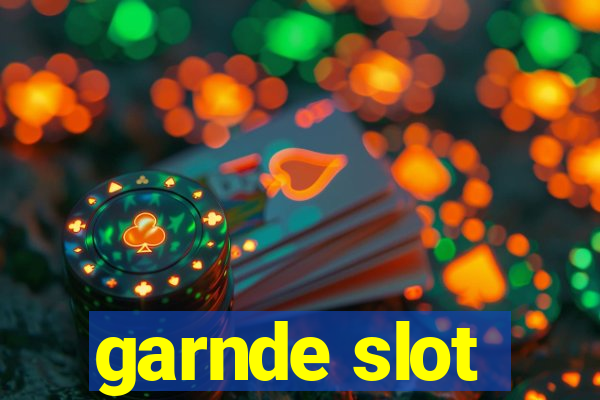 garnde slot