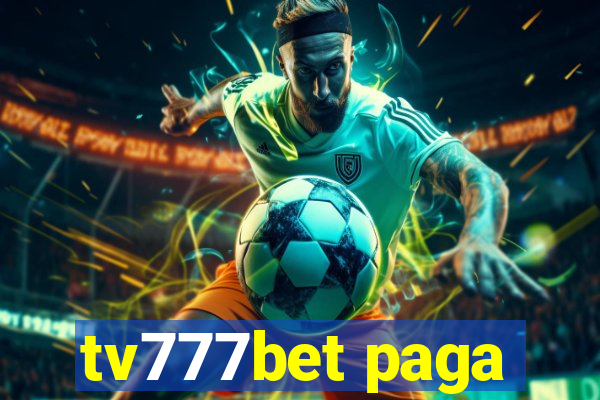 tv777bet paga