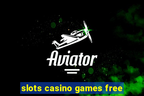 slots casino games free