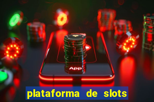 plataforma de slots pagando no cadastro