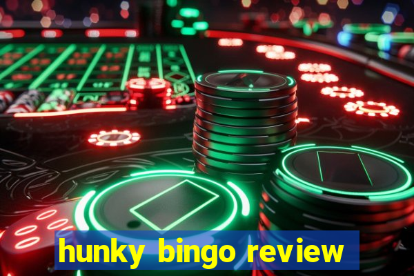 hunky bingo review