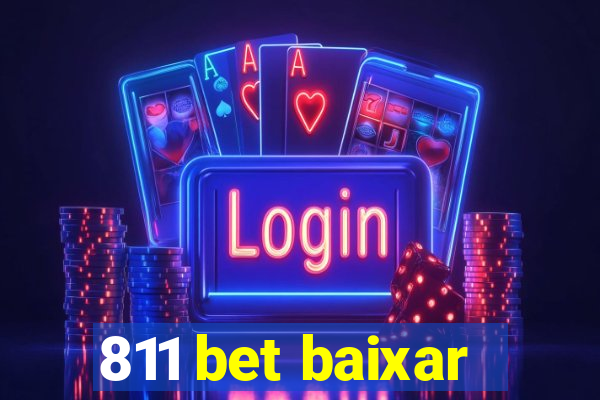 811 bet baixar