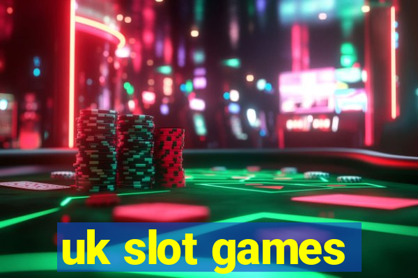 uk slot games