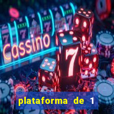 plataforma de 1 real slots