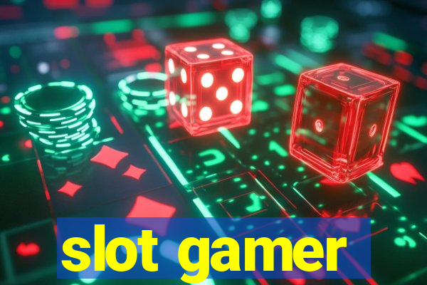 slot gamer