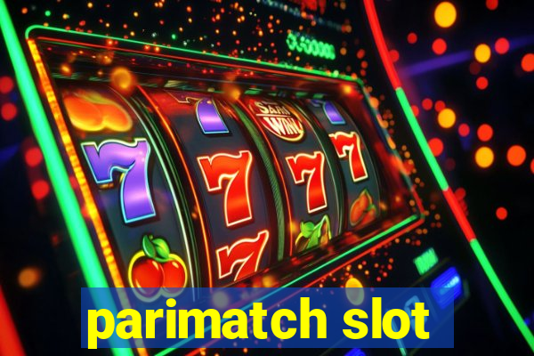 parimatch slot