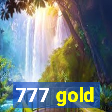 777 gold