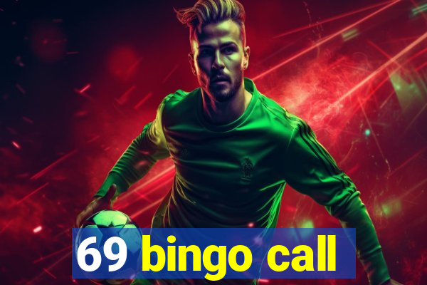 69 bingo call