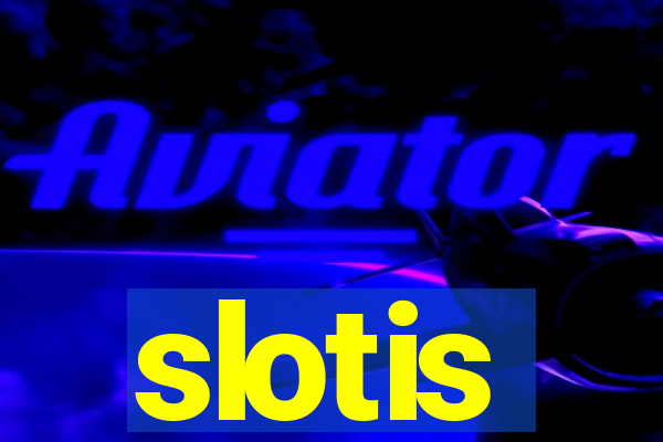 slotis