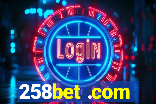 258bet .com