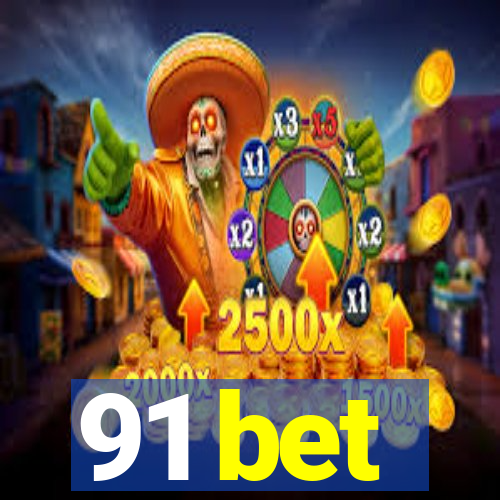 91 bet