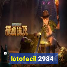 lotofacil 2984