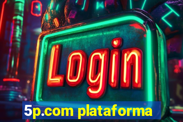 5p.com plataforma