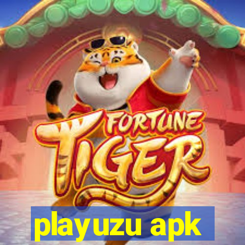 playuzu apk