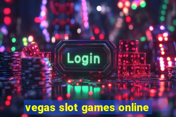 vegas slot games online