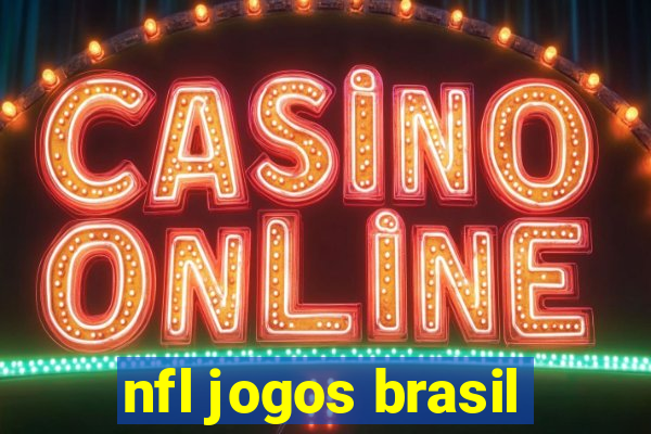 nfl jogos brasil