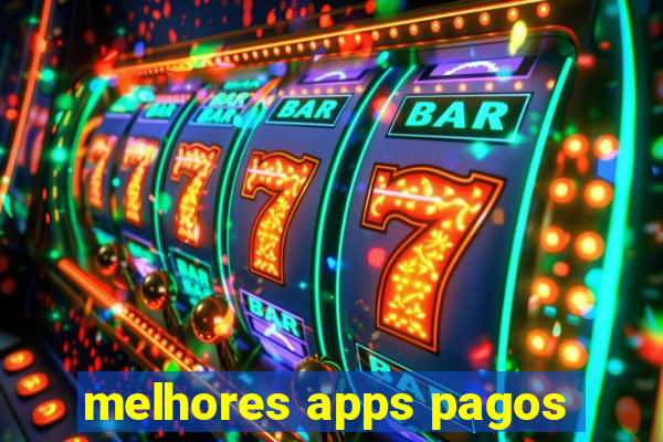 melhores apps pagos